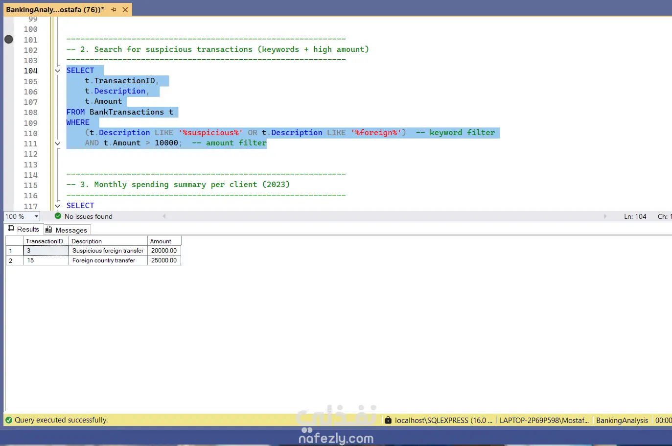 تصميم قاعدة بيانات تحليل مصرفي متكاملة باستخدام SQL (مع اكتشاف العمليات المشبوهة)