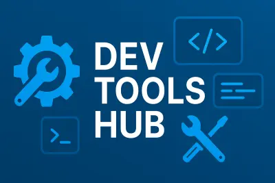 Dev Tools Hub – A Modern React Web App for Developers’ Daily Utilities