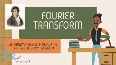 عرض تقديمي عن ال FOURIER TRANSFORM