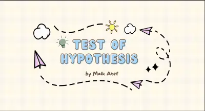 عرض تقديمي تحليلي عن اختبار الفرضيات (Test of Hypothesis)