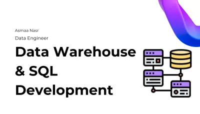 تصميم وتنفيذ نظام Data Warehouse متكامل باستخدام SQL