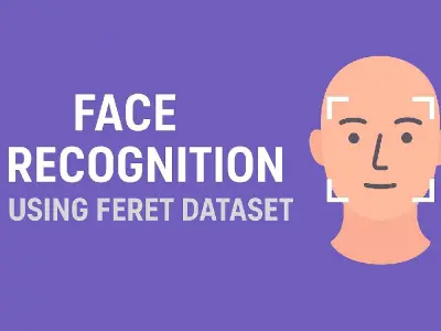Face Recognition System using FERET Dataset
