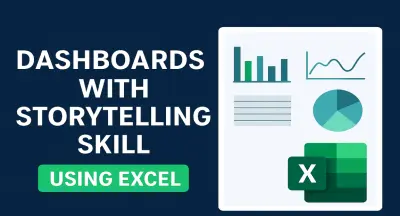 تصميم لوحات معلومات (Dashboards) احترافية باستخدام Excel مع مهارة الـ Storytelling وتحليل البيانات المتقدم