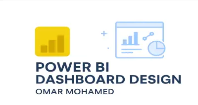 تصميم لوحة بيانات تفاعلية احترافية (Dashboard) باستخدام Power BI – تحليل متقدم ورؤية واضحة لقرارات أفضل