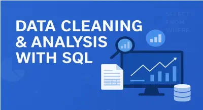 تحليل وتنظيف واستكشاف البيانات (EDA) باستخدام SQL باحترافية عالية