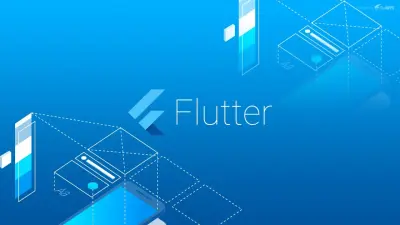 تصميم وتطوير واجهات تطبيقات احترافية باستخدام Flutter