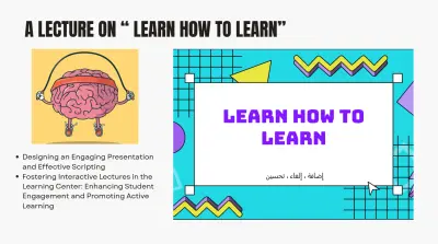 A lecture on “ Learn how to learn”