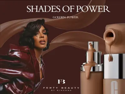 تصميم إعلاني (Conceptual) لـ Fenty Beauty: حملة "SHADES OF POWER