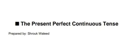 Present perfect continuous tense