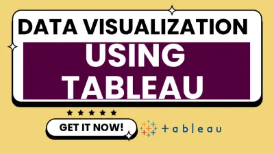 تمثيل البيانات بإستخدام (Tableau) (Data Analysis And Visualization)