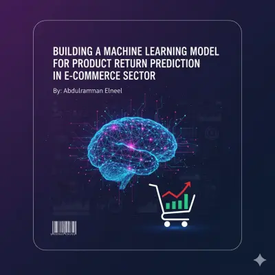 بناء نموذج تعلم آلة للتنبؤ بإرجاع المنتجات في قطاع التجارة الإلكترونية