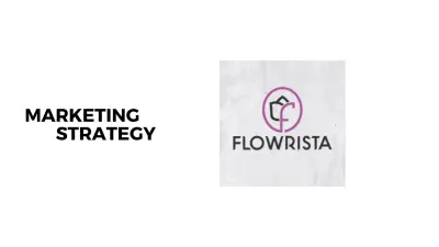 Flowrista Marketing Strategy