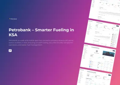 نظام SaaS متكامل (B2B): تصميم تطبيقات Petrobank للعمال والسائقين ولوحة تحكم المديرين