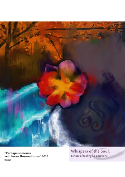 Perhaps Someone Will Leave Flowers for Us