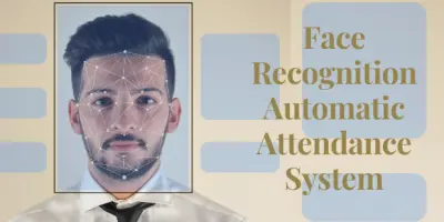 Attendance System with Face Recognition