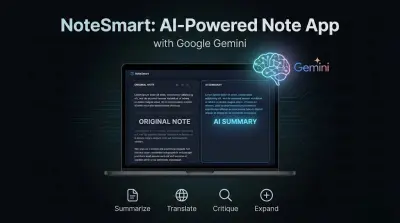 نظام ذكي لتدوين الملاحظات وإدارة المحتوى باستخدام Google Gemini API