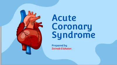 إعداد محتوى طبي متخصص: متلازمة الشريان التاجي (ACS)