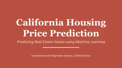 مشروع تعلم آلة | التنبؤ بأسعار المنازل في كاليفورنيا