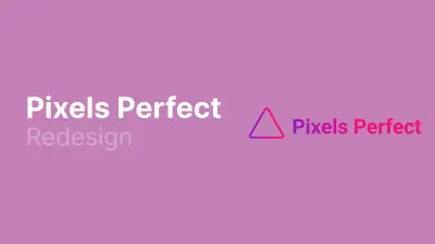 pixels perfect redesign