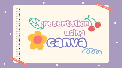 Presentation using Canva