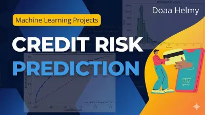 التنبؤ بالمخاطر الائتمانية باستخدام خوارزميات تعلم الآلة (Credit Risk Prediction)