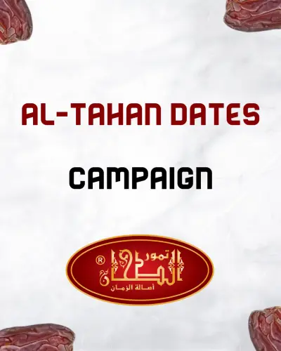 Al-Tahan Dates Campaign
