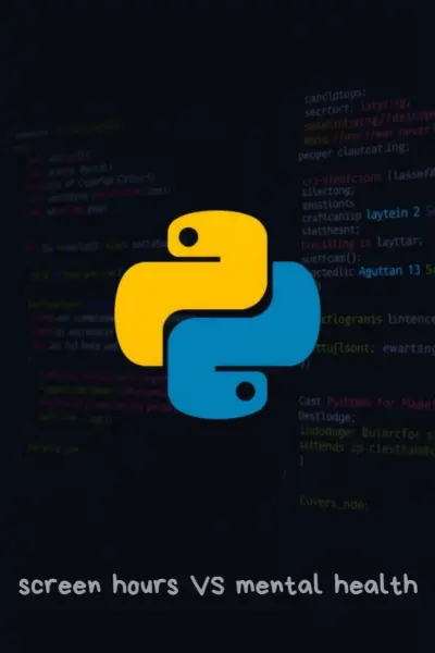 تحليل بيانات Screen Time وتأثيره على الصحة النفسية باستخدام Python وMachine Learning