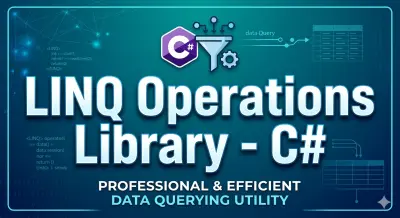 مكتبة دالات LINQ متطورة لتسريع التعامل مع البيانات بـ C#