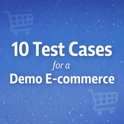 Manual testing for a demo e-commerce website including 10 test cases and detailed bug reports