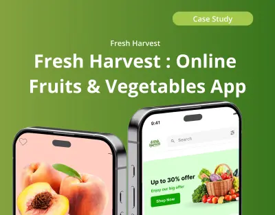 تصميم تطبيق Fresh Harvest (UI/UX Design) لبيع الخضار والفاكهة الطازجة اونلاين