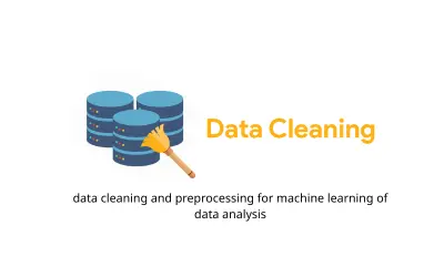 data cleaning and preprocessing for machine learning of data analysis