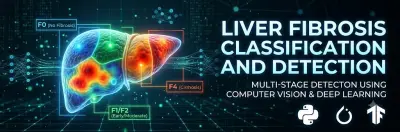 نظام ذكاء اصطناعي لتشخيص وتحديد مراحل تليف الكبد | Liver Fibrosis Detection