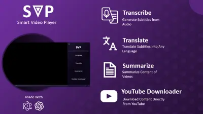 Smart Video Player (SVP)