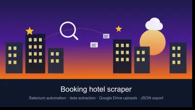 أداة أتمتة لسحب بيانات وصور الفنادق من Booking.com