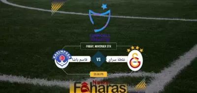 مباراة غلطة سراي وقاسم باشا