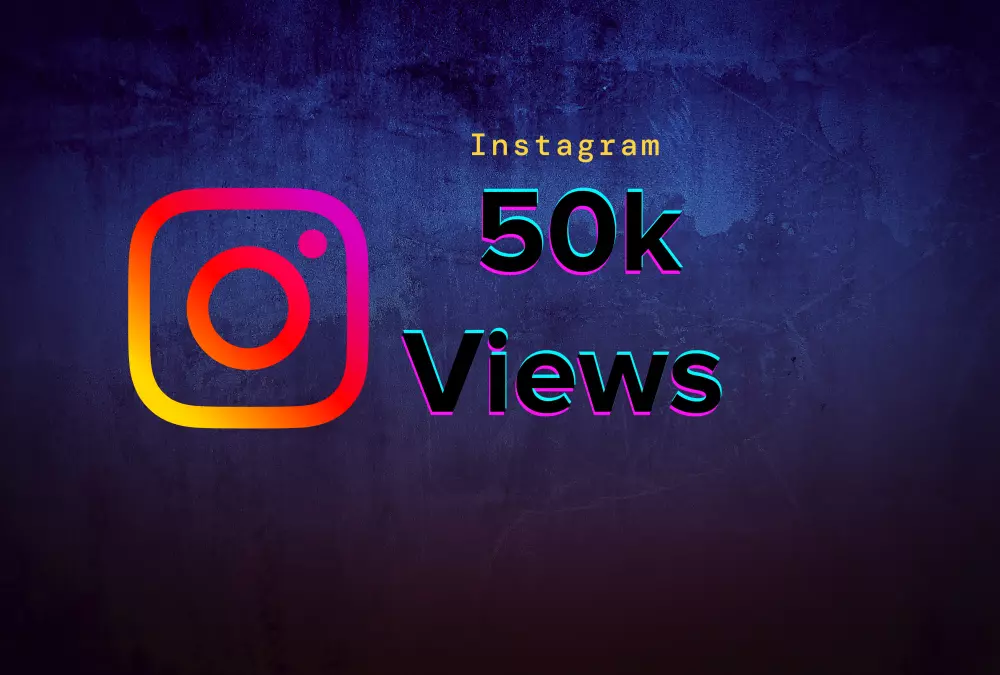 50٫000 مشاهدة علي انستجرام - Guaranteed views on Instagram