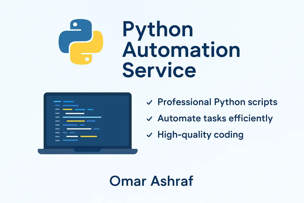 سأبرمج لك سكريبت Python ذكي لأتمتة أي مهمة مملة أو متكررة بسرعة ودقة