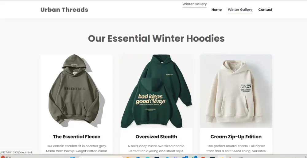 سأقوم بإنشاء 3 واجهات متكاملة وجذابة لبراند ملابس (هوم، معرض، اتصال) باستخدام HTML5/CSS3. التصميم عصري، متجاوب، وجاهز لعرض منتجاتك الشتوية بأسعارها، مما يمنحك أساسًا احترافيًا لموقعك.