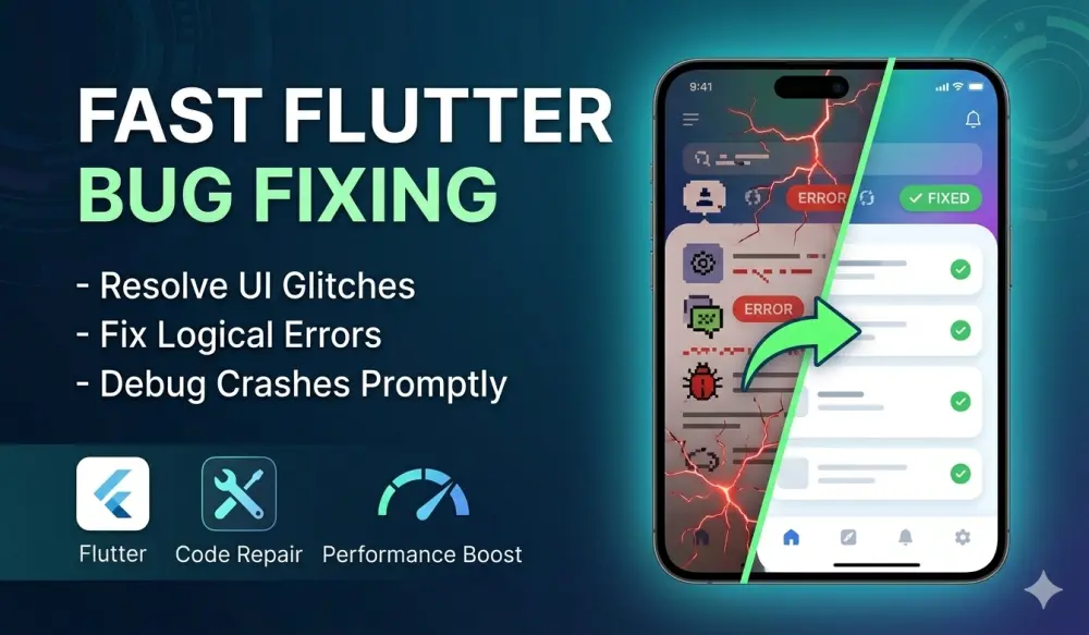 Fast Flutter Bug Fixing & UI Issue Resolution