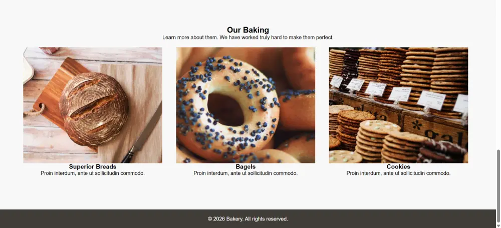موقع إلكتروني احترافي (Front-End) للمخابز باستخدام HTML وCSS وBootstrap وJavaScript، بتصميم جذاب ومتجاوب يعرض المنتجات والعروض والأسعار مع صفحة تواصل سهلة لزيادة العملاء والمبيعات أونلاين. يتكون من 3 إلى 4 صفحات.