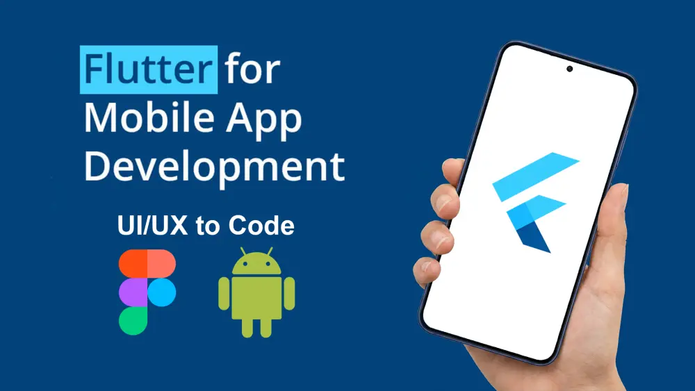 برمجة تطبيقات الهواتف الذكية (أندرويد و iOS) باستخدام فلاتر mobile application using Flutter