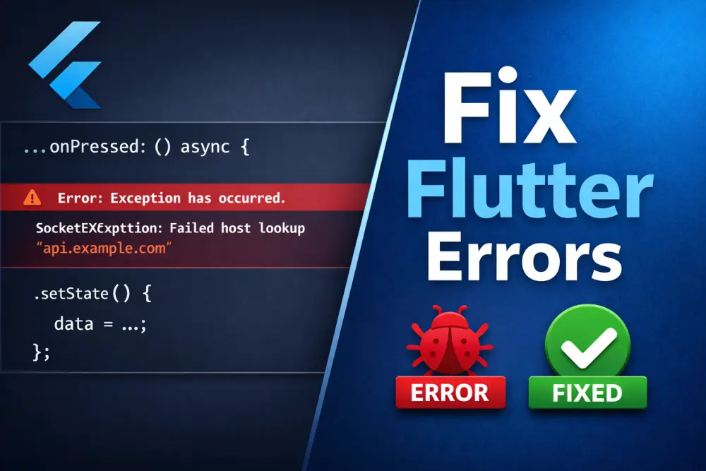 إصلاح أخطاء بسيطة في تطبيق Flutter