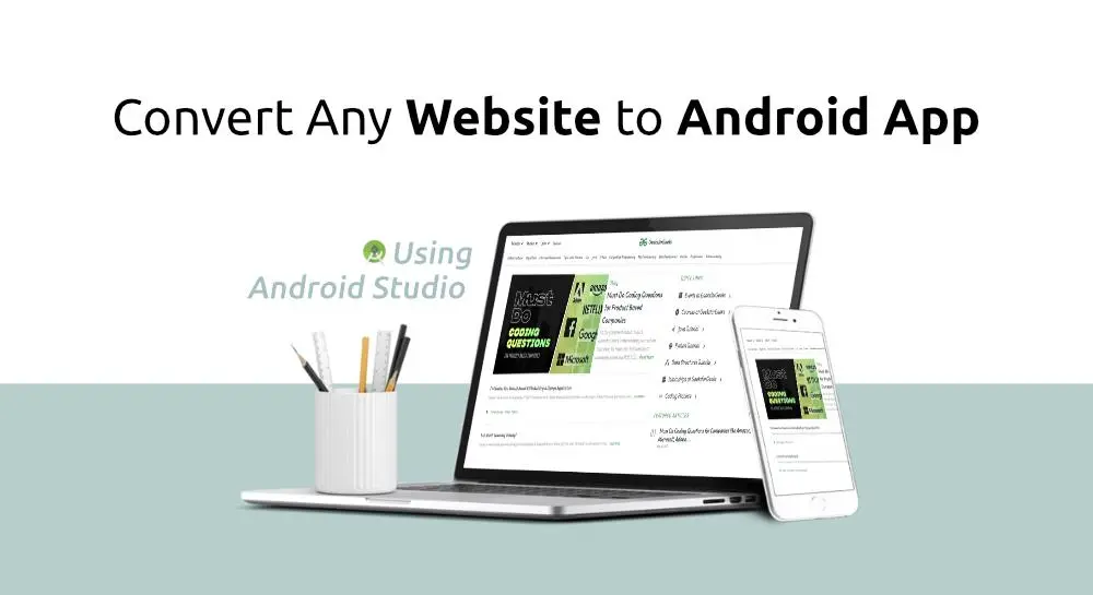 سأحول موقعك إلى تطبيق Android باستخدام WebView