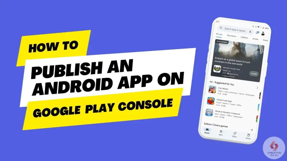 رفع ونشر تطبيق أندرويد على Google Play Console باحتراف وسرعة