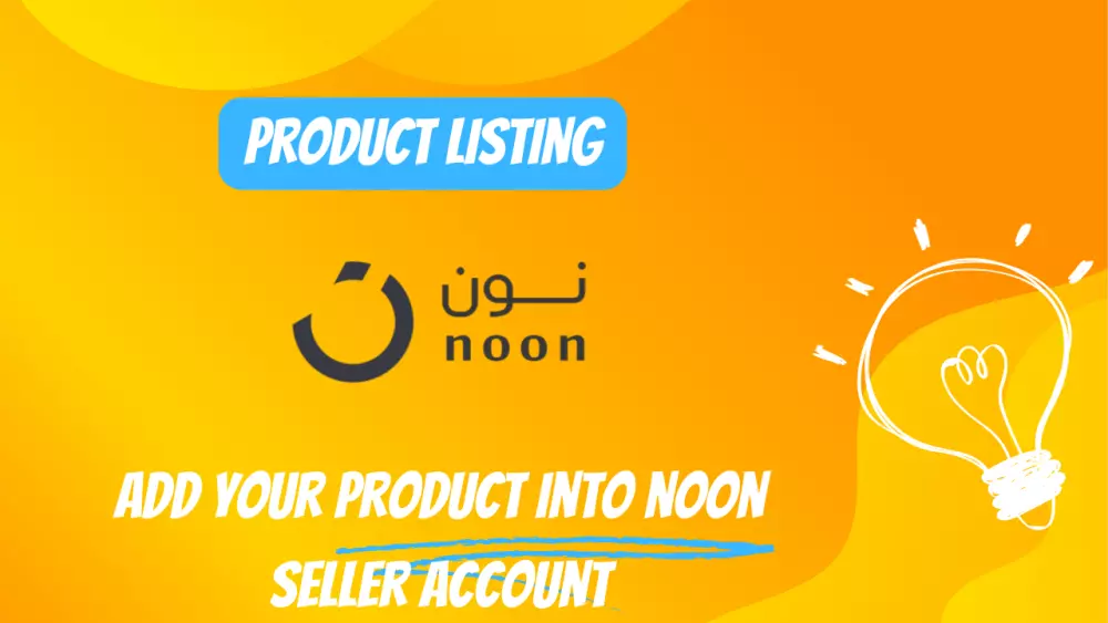 اضافه و ادراج منتجات على منصه نون للبائعين