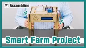 تصميم وأتمتة أنظمة المزارع والصوبات الذكية (Smart Farming) عبر الـ IoT