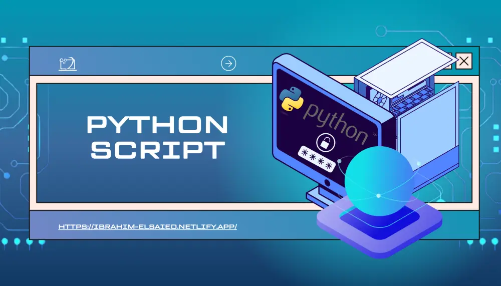 سأقوم بتطوير Python Script بسيط لأتمتة مهام الأمن السيبراني