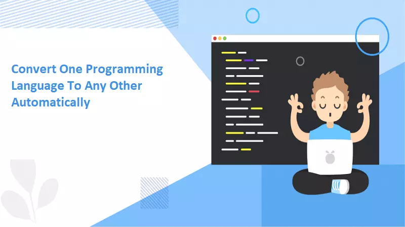 تحويل الأكواد البرمجية من لغة برمجة إلى أخرى