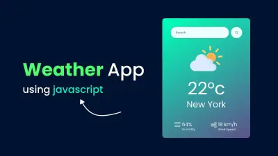 تصميم وتطوير تطبيق طقس تفاعلي (Weather Web App)