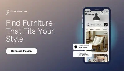 Balak Furniture – تصميم تطبيق لشراء الأثاث بسهولة وأناقة